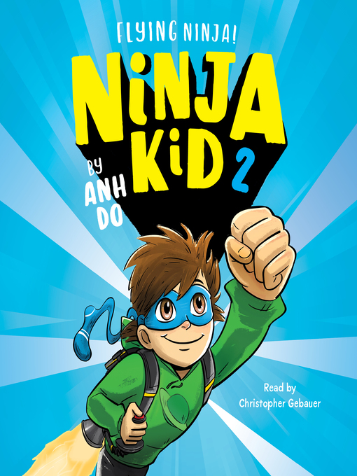 Title details for Flying Ninja! by Anh Do - Available